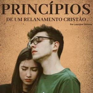 Imagem de capa para o Ebook Ebook : Os Princípios do Relacionamento Cristão + Bônus 