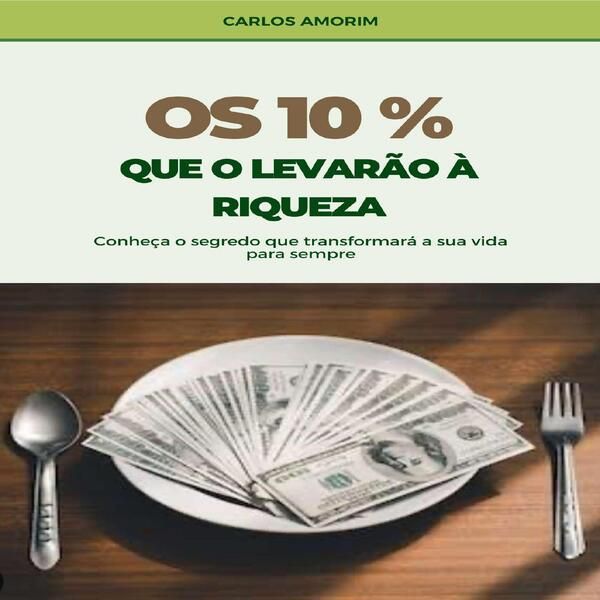 Imagem do curso OS 10% QUE O LEVARÃO À RIQUEZA