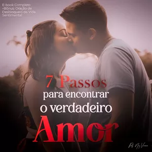 Imagem de capa para o Ebook 7 Passos para encontrar o verdadeiro Amor + Bônus