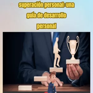 Imagen de portada para Ebook Caminos hacia la superación personal: una guía de desarrollo personal