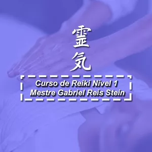 Imagem de capa para o Curso online Reiki Nível 1  - Mestre Gabriel Reis Stein