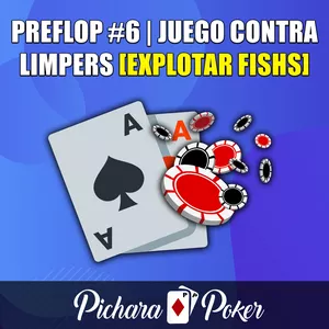 Imagen de portada para Curso online Curso Preflop #6 | Juego contra Limpers [Explotar Fishs]