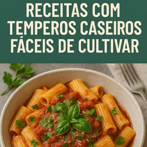 Imagem de capa para o Ebook Receitas com Temperos Caseiros Fáceis de Cultivar