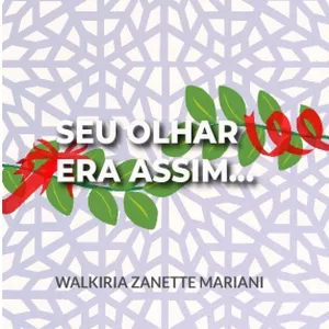 Imagem de capa para o Ebook LIVRO SEU OLHAR ERA ASSIM 