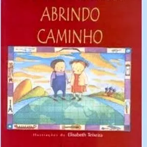 Imagem de capa para o Ebook Livro Abrindo Caminho de Ana Maria Machado