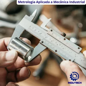 Imagem de capa para o Curso online Curso de Metrologia - Mecânica Industrial