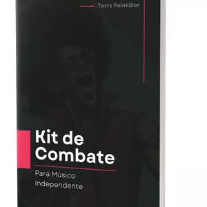 Imagem de capa para o Ebook Kit de Combate para Músico Independente