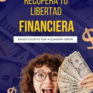 Imagen de portada para Ebook Título: Libérate de las Deudas: Guía Paso a Paso para Recuperar tu Libertad Financiera