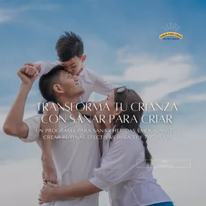 Imagen de portada para Curso online  TRANSFORMA TU CRIANZA CON SANAR PARA CRIAR