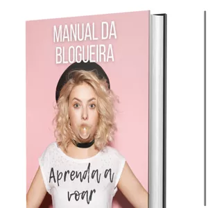 Imagem de capa para o Ebook Manual Da Blogueira De Sucesso