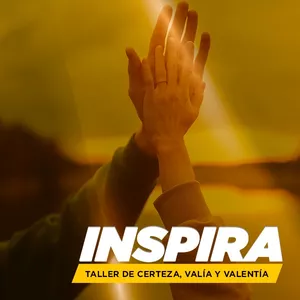 Imagen de portada para Curso online Inspira: Taller de Certeza, Valía y Valentía