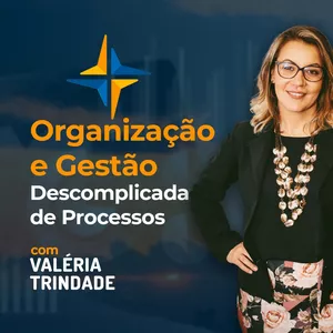 Imagem de Organização e Gestão Descomplicada de Processos Empresariais criado por V. T. CONSULTORIA E TREINAMENTO EMPRESARIAL  na hotmart