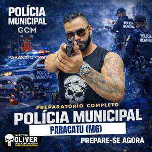 Imagem do curso 👮‍♂️ Preparatório Completo GUARDA MUNICIPAL da Paracatu - SP  👮‍♂️ GCM - Instituto Óliver