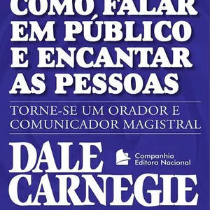 Imagem de capa para o Ebook Como Falar em Publico e Encantar pessoas - Dale Carnegie Training