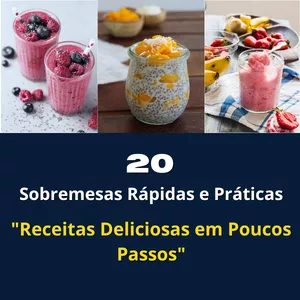 Imagem de capa para o Ebook 20 Sobremesas Rápidas e Práticas