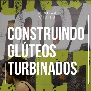 Imagem de capa para o Curso online Construindo Glúteos Turbinados