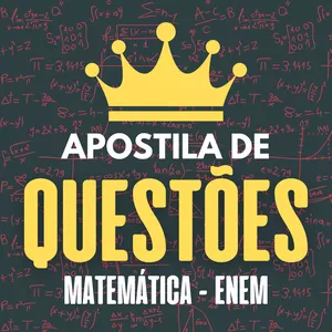 Imagem de capa para o Ebook Apostila de Questões de Matemática - ENEM