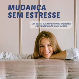 Imagem de capa para o Ebook Mudança sem estresse - Um passo a passo de como organizar sua mudança do início ao fim.