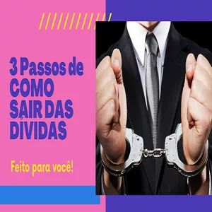Imagem do curso 3 Passos de COMO SAIR DAS DÍVIDAS!