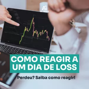 Imagem de capa para o Ebook Como reagir a um dia de Loss? Aprenda a Superar um Dia de Perdas no Mercado e Volte a Operar com Clareza e Confiança no Próximo Trade