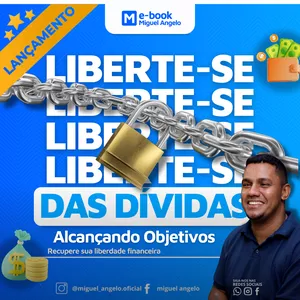 Imagem de capa para o Ebook E-book Liberte-se das Dívidas - Alcançando Objetivos.  