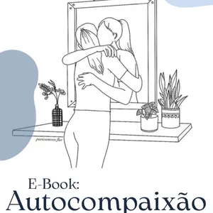 Imagem de capa para o Ebook Autocompaixão