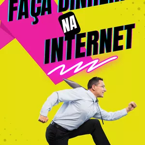 Imagem de capa para o Ebook Faça dinheiro na internet