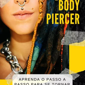 Imagem de capa para o Ebook SEJA UM BODY PIERCER