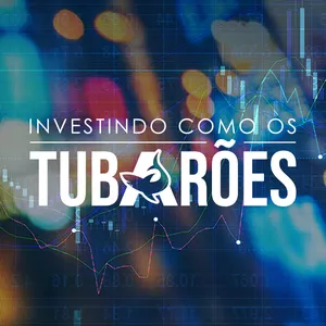 Investindo como os tubarões